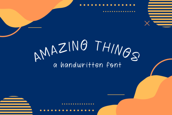 Amazing Things Font Review