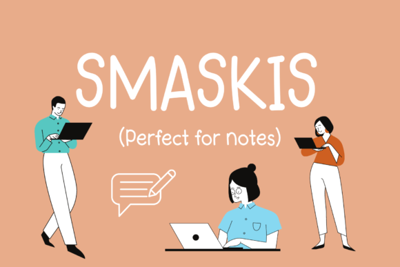 Smaskis: A Handwritten Font for Authentic Campaigns