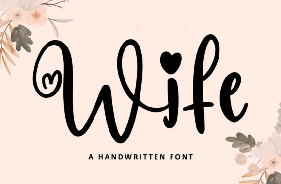 Wife Font Review: A Bold Script for Modern Brand Identity